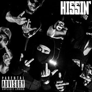 Hissin' (Explicit)