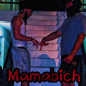 Mamabich (feat. Niño Luciano) [Explicit]