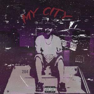 My City (Explicit)