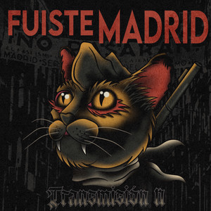 Fuiste Madrid