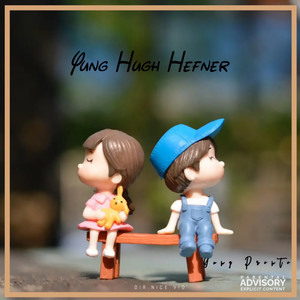 Yung Hugh Hefner (Explicit)