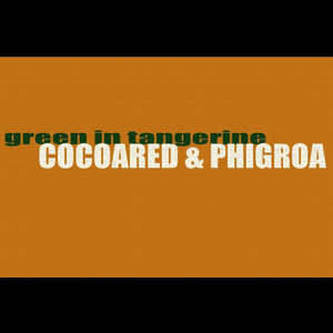 Green In Tangerine(feat. Phigroa)