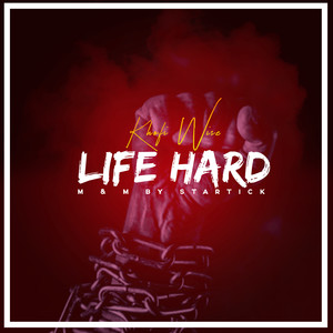 Life Hard (Explicit)