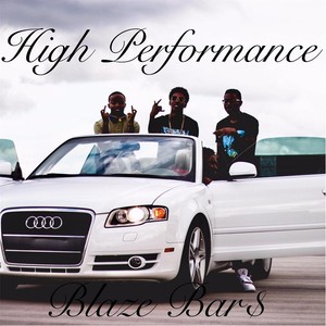 High Performance (feat. CashMoneyAp)