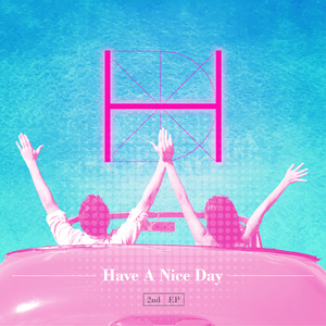 Have A Nice Day (祝你愉快)