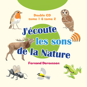 J'écoute les sons de la Nature (tomes 1 & 2)