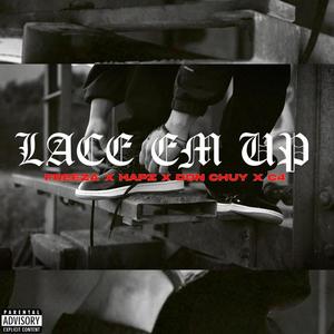 LACE EM UP (Explicit)