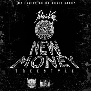 New Money Freestyle (Explicit)