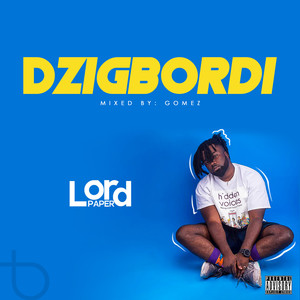 Dzigbordi (Explicit)