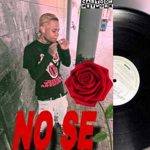 No Se (Explicit)