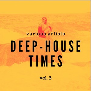 Deep-House Times, Vol. 3