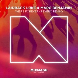 We're Forever (Remix)