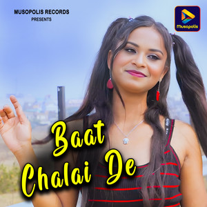 Baat Chalai De