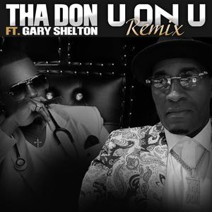 U on U (feat. Gary Shelton)