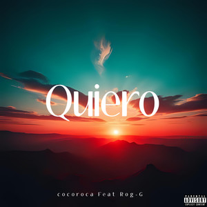 Quiero (Explicit)