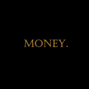 Money. (Explicit)