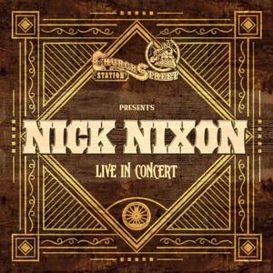 Church Street Station Presents: Nick Nixon (Live In Concert)