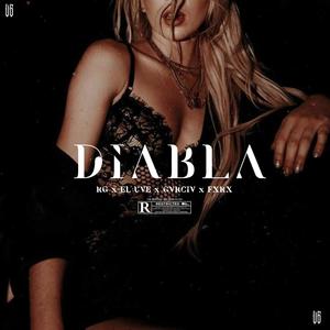 Diabla (feat. RG beats, Diego Gomez, Villa Music, GVRCIV & Fxrxo) [Explicit]