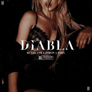 Diabla (feat. RG beats, Diego Gomez, Villa Music, GVRCIV & Fxrxo) (Explicit)