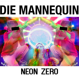 Neon Zero (Explicit)