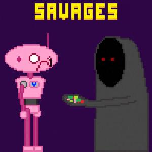 Savages (Explicit)