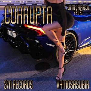 CORRUPTA (Explicit)