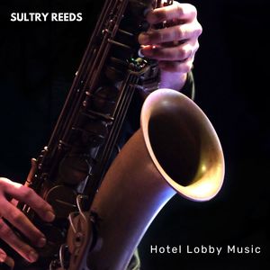 Sultry Reeds: Chill Jazz