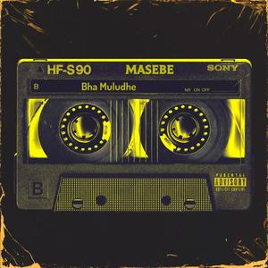 Masebe (feat. Bha Muludhe, Tonic Jay Tee & King Master)