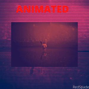 Animated (Explicit)