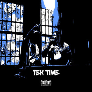 Tek Time (Explicit)