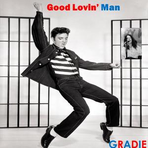 Good Lovin' MAN