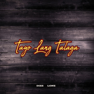 Tayo Lang Talaga (Explicit)