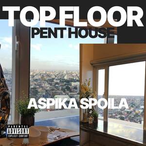 Top Floor Penthouse (Explicit)