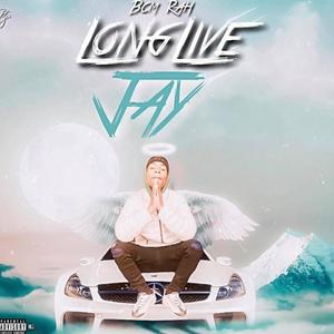 LongLiveJay (Explicit)