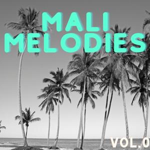 Mali Melodies, Vol. 0