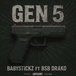Gen 5 (feat. BSB Drako) [Explicit]