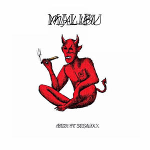 Malibu (feat. Sosa2xx) [Explicit]