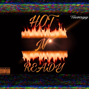 Hot N' Ready (Explicit)