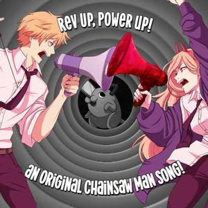 Rev Up Power Up (feat. Thai McGrath)