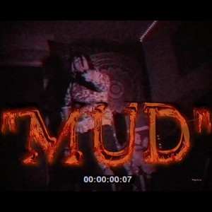 Mud (Explicit)