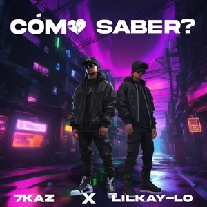 Cómo Saber? (Explicit)