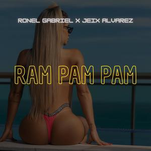 RAM PAM PAM (feat. Jeix Alvarez)