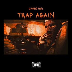 Trap Again (Explicit)