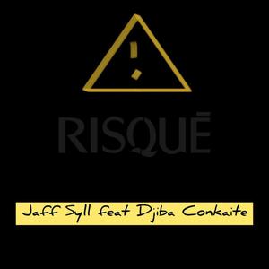 Risqué (feat. Djiba Conkaïté)