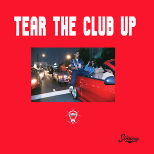 Tear The Club Up (Explicit)