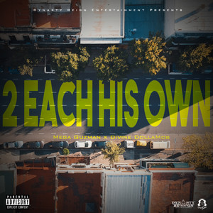 2 Each His Own (Explicit)