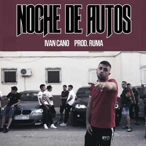 Noche De Autos (Explicit)