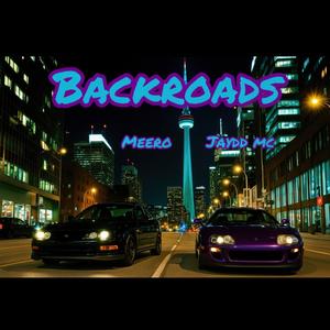backroads (feat. Nuro, ProdTheCake & $ADGØDZ) (Explicit)