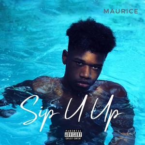 Sip U Up (Explicit)