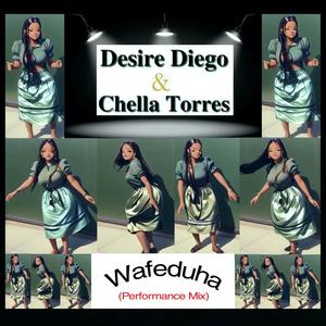 Wafeduha (feat. Chella Torres) [Performance Mix]